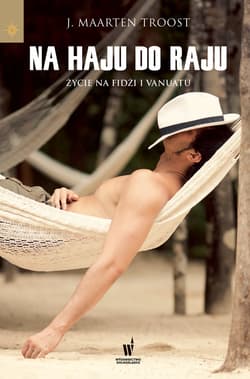 Na haju do raju. Życie na Fidżi i Vanuatu - ebook - Troost J. Maarten