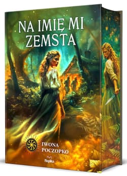 Na imię mi zemsta. Słowiańskie Światy - Iwona Poczopko