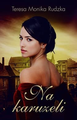 Na karuzeli - Monika RudzkaTeresa