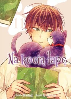 Na kocią łapę. Tom 11 - Asu Futatsuya, Tsunami Minatsuki