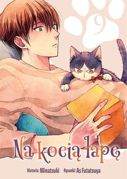 Na kocią łapę. Tom 9 - Asu Futatsuya, Tsunami Minatsuki