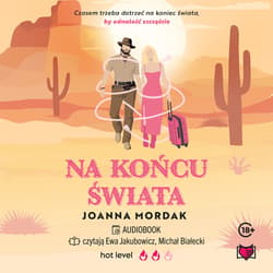 Na końcu świata - audiobook - Joanna Mordak