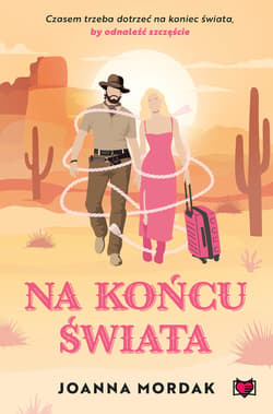 Na końcu świata - ebook - Joanna Mordak