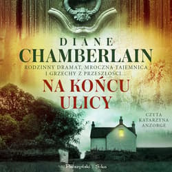 Na końcu ulicy - audiobook - Diane Chamberlain