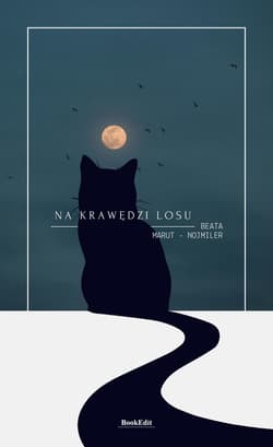 Na krawędzi losu - Beata Marut-Nojmiler