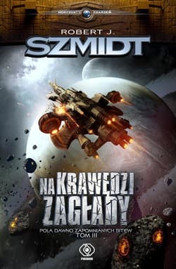 Na krawędzi zagłady - Robert J.  Szmidt