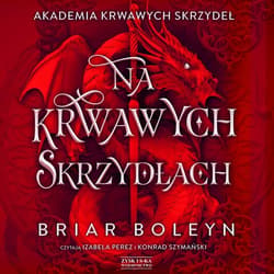 Na krwawych skrzydłach - audiobook - Briar Boleyn