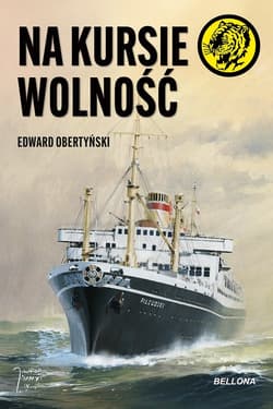 Na kursie wolność - Edward Obertyński