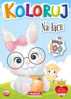 Na łące. Koloruj - Opracowanie Zbiorowe