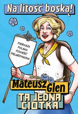 Na litość boską! - ebook - Mateusz Glen