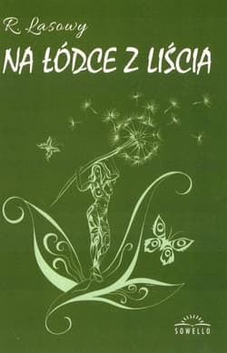 Na łódce z liścia - R. Lasowy