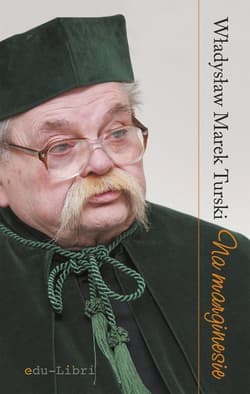 Na marginesie - Turski Władysław Marek