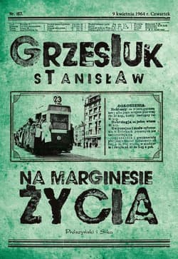Na marginesie życia - Stanisław Grzesiuk