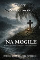 Na mogile - Walery Przyborowski