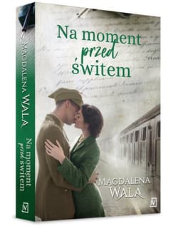 Na moment przed świtem - Magdalena Wala