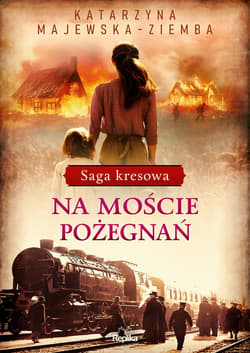 Na moście pożegnań - ebook