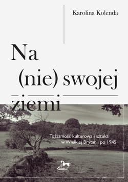 Na (nie) swojej ziemi