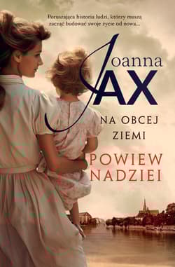 Na obcej ziemi. Powiew nadziei - Joanna  Jax