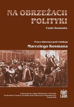 Na obrzeżach polityki Część dwunasta
