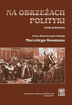 Na obrzeżach polityki. Część jedenasta