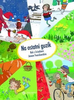 Na ostatni guzik Rok z księdzem Janem Twardowskim - Aleksandra Iwanowska