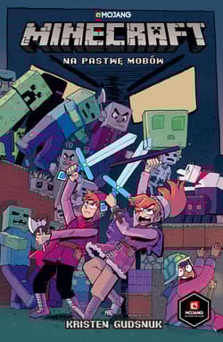 Na pastwę mobów. Minecraft. Tom 1 - Kristen Gudsnuk