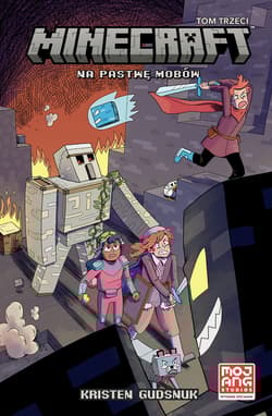 Na pastwę mobów. Minecraft. Tom 3 - Opracowanie Zbiorowe