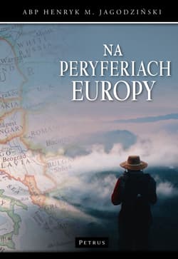 Na peryferiach Europy - Henryk Jagodziński