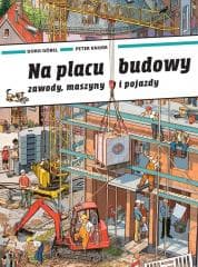 Na placu budowy - Doro Gobel, Peter Knorr