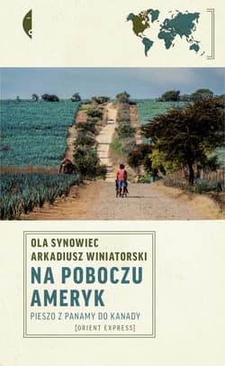 Na poboczu Ameryk - ebook - Ola Synowiec, Winiatorski Arkadiusz