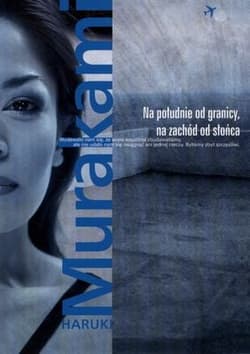 Na południe od granicy, na zachód od słońca - Haruki Murakami