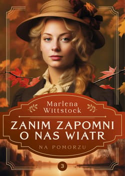 Na Pomorzu. Zanim zapomni o nas wiatr - Marlena Wittstock