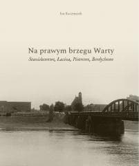 Na prawym brzegu Warty - Jan Kaczmarek