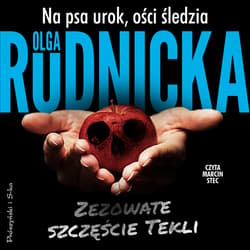 Na psa urok, ości śledzia - audiobook - Olga Rudnicka