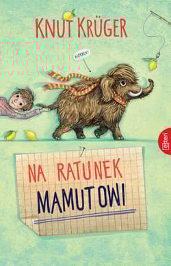 Na ratunek mamutowi - Knut Krüger