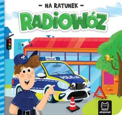 Na ratunek. Radiowóz