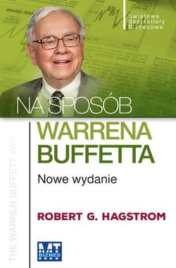 Na sposób Warrena Buffetta - Hagstrom Robert G.