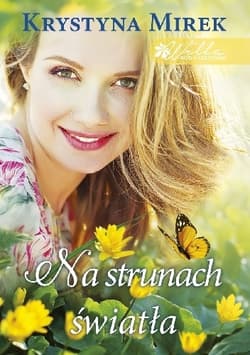 Na strunach światła. Willa pod Kasztanem. Tom 3 - Krystyna Mirek