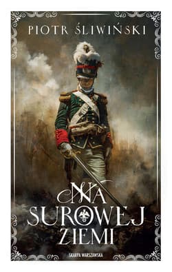 Na surowej ziemi - ebook - Piotr Śliwiński