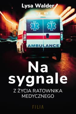 Na sygnale Z życia ratownika medycznego