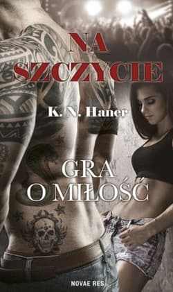 Na szczycie Gra o miłość - K.N. Haner