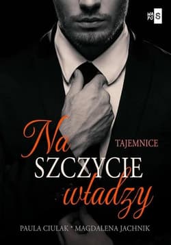 Na szczycie władzy - Paula  Ciulak