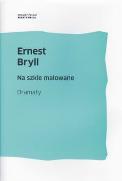 Na szkle malowane Dramaty