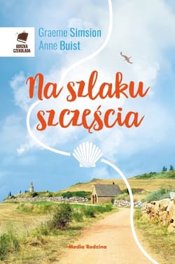 Na szlaku szczęścia - ebook - Graeme Simsion, Buist Anne