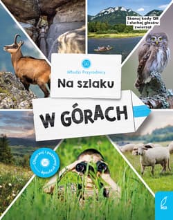 Na szlaku. W górach. Młodzi przyrodnicy - Patrycja Zarawska