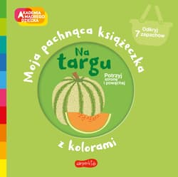 Na targu Moja pachnąca książeczka z kolorami - Mr Iwi