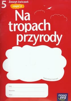 Na tropach przyrody 5 zeszyt ćwiczeń część 2 Szkoła podstawowa - Braun Marcin, Grajkowski Wojciech, Więckowski Marek