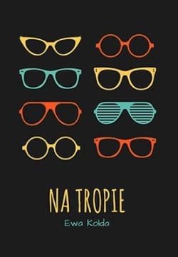 Na tropie - Ewa Kołda