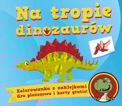 Na tropie dinozaurów - Kochanowska Sabljak Agnieszka