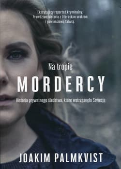 Na tropie mordercy - Joakim Palmkvist